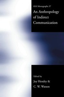 Joy Hendry | Anthropology Of Indirect Communication | Taschenbuch | Englisch