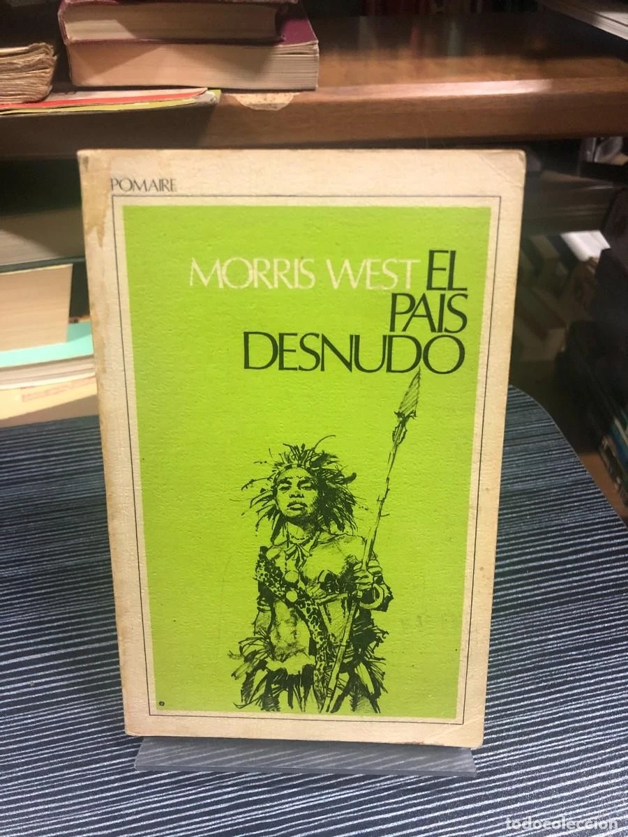 El país desnudo Morris West