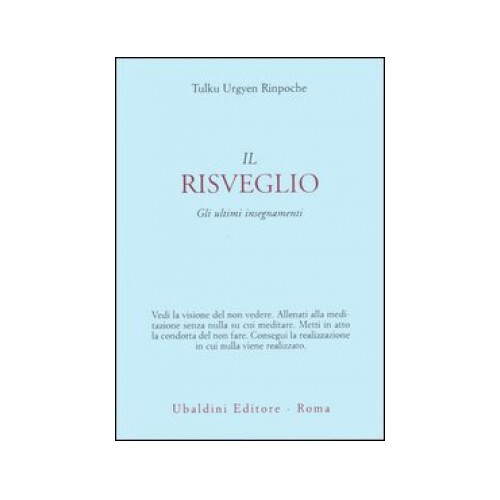Astrolabio Ubaldini Edizioni Il Risveglio - Tulku Urgyen Rinpoche - Immagine 2