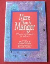 More than a Manger,Christmas Musical,Dave Clark/R.Mauldin SATB Music Benson 1994