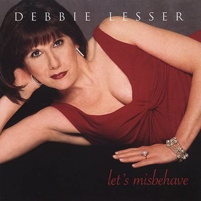Lesser, Debbie, Let's Misbehave, audioCD