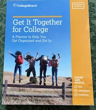 Get It Together For College ~ College Board Tips Checklists Timelines PLANNER
