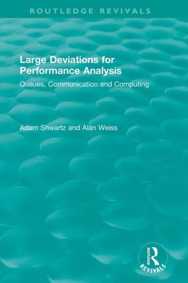 Weiss - Large Deviations For Performance Analysis  Queues Communicati - X555z