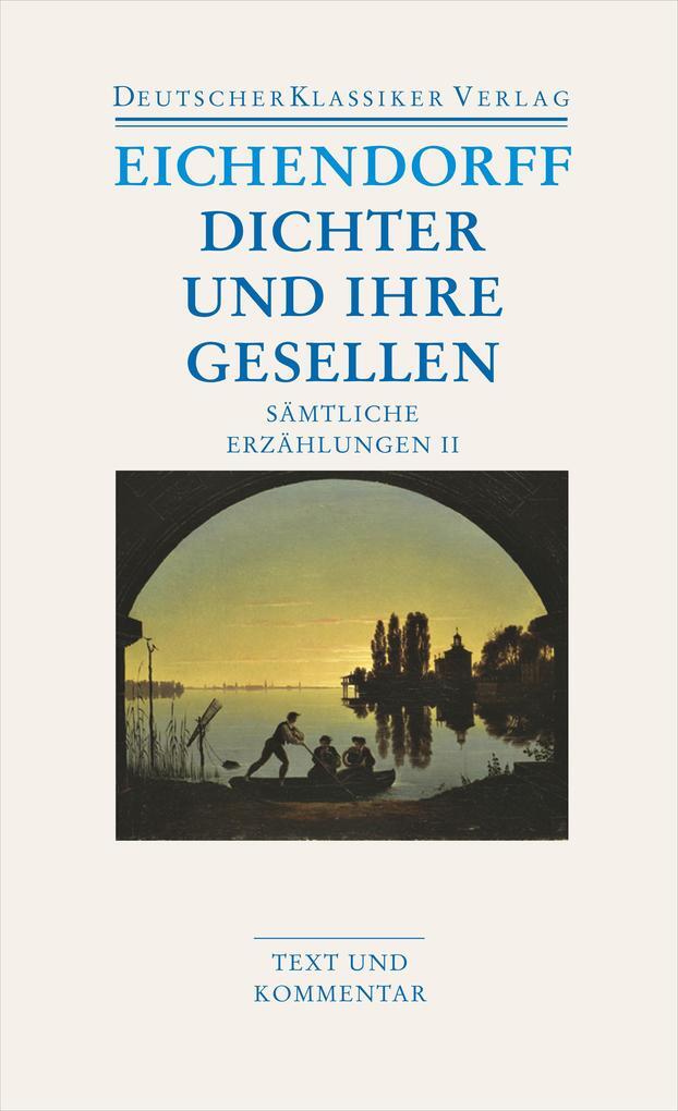 Thumbnail - Sämtliche Erzählungen 2. Dichter Und Ihre Gesellen | Joseph Von