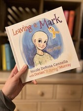 Leaving a Mark by Dorian Murray and Nicole DeRosa Cannella (2016, Hardcover)