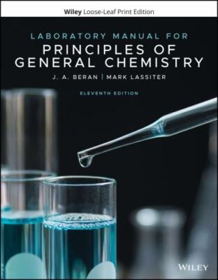 Laboratory Manual for Principles of General Chemistry by 