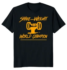 NEW LIMITED Shake-Weight World Champ Sport Funny Novelty Tee M-3XL Fast Shipping