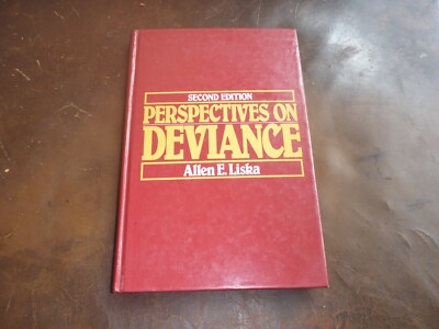 1987 Perspectives on Deviance Second Edition by Allen E. Liska Hardback Book
