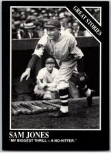 #174 Sam Jones GREAT STORIES 1991 TSN Conlon Collection Washington Senators