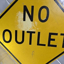 Worn Vintage No Outlet Warning Sign Real Obsolete Street Traffic Road Sign