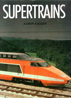 Klein, Aaron E SUPERTRAINS Hardback BOOK