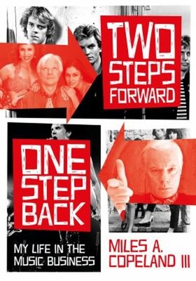 Two Steps Forward, One Step Back : My Life in the Music Business