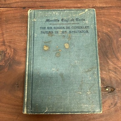 Sir Roger de Coverley Papers Addison Steele Budgell 1906 Merrill Co