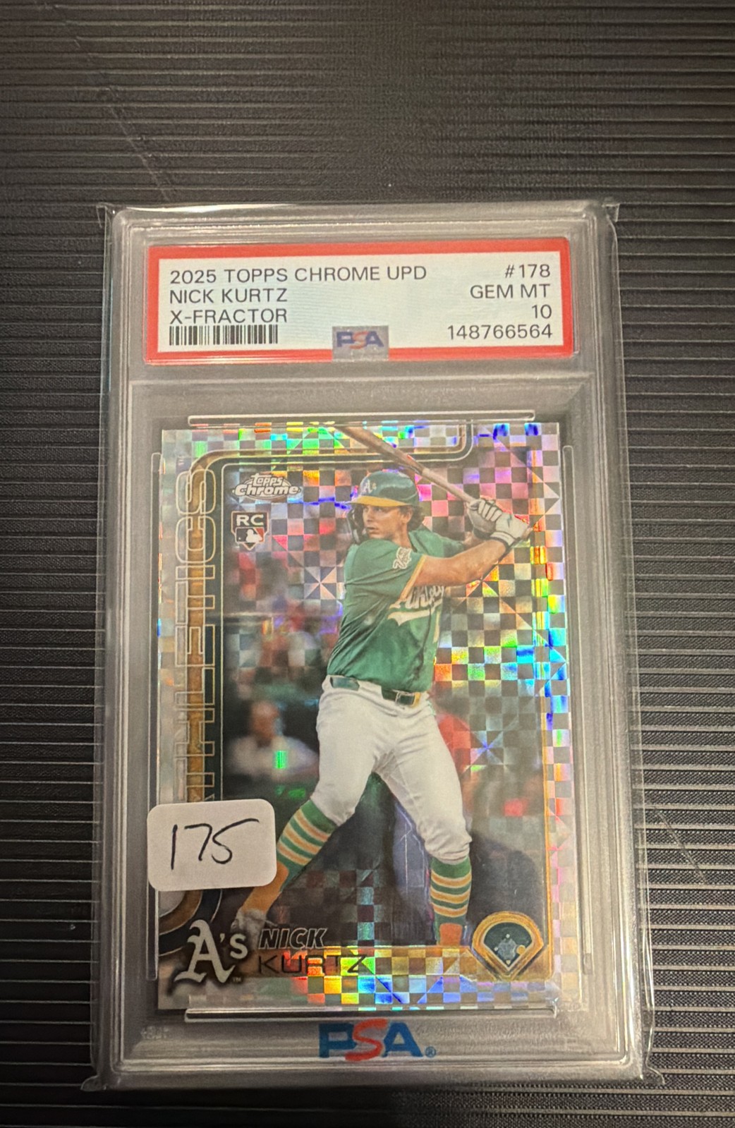 2025 Topps Chrome Update Series - Nick Kurtz #USC178 X-Fractor (RC) PSA 10