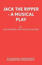 Jack the Ripper: A Musical Play by Ron Pember (English) Paperback Book Jack the Ripper: A Musical Play by Ron Pember (English) Paperback Book