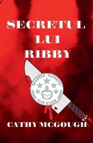 Cathy McGough Secretul Lui Ribby Romanian Edition (Tascabile)