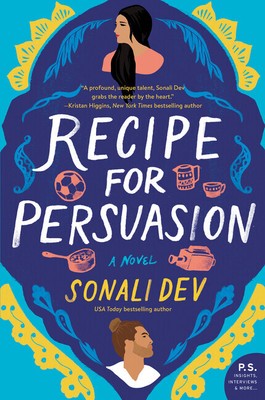 Recipe for Persuasion | Sonali Dev | 2020 | englisch