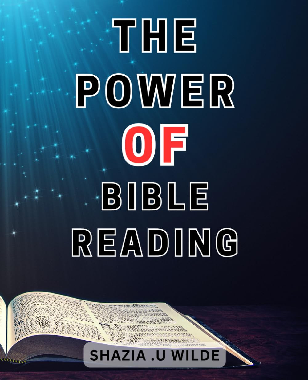 The Power of Bible Reading: Unlocking Biblical Wisdom: a Transformative 60-Day E