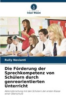 Die FöRderung Der Sprechkompetenz Von SchüLern Durch Genreorientierten...