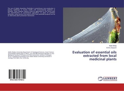Evaluation of essential oils extracted from local medicinal plants Atalo Belay