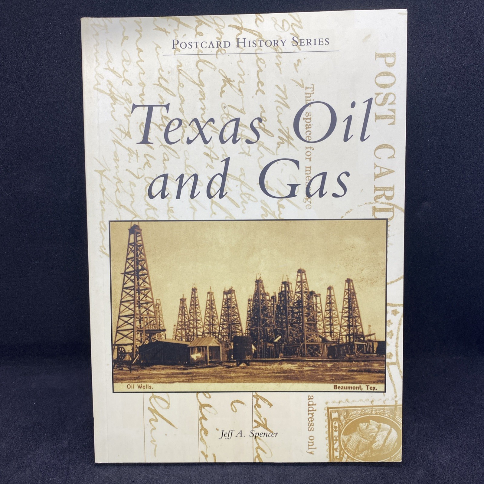 Texas Oil and Gas Paperback Jeff A. Spencer