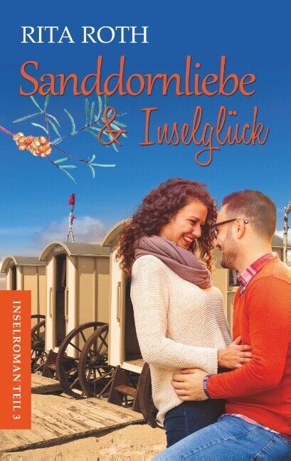 Thumbnail - Rita Roth / Sanddornliebe & Inselglück