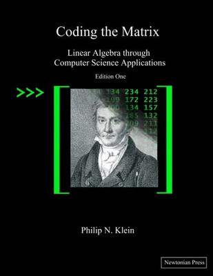Codierung der Matrix: Lineare Algebra durch Anwendungen - Taschenbuch NEU Klein, P