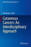 Nima Rezaei | Cutaneous Cancers: An Interdisciplinary Approach | Taschenbuch