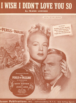 I Wish I Didn't Love You So Sheet Music Piano Voice Guitar 1947 Loesser Pauline