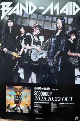 BAND-MAID バンドメイド 「SCOOOOOP」非売品B2ポスター BAND-MAID SCOOOOOP Official B2 Poster Rare Japan Venue Exclusive