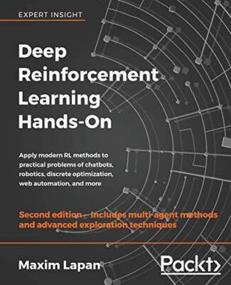 Deep Reinforcement Learning Hands-On: Apply modern RL methods to practica - GOOD