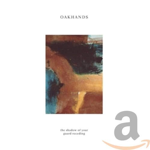 Oakhands The Shadow Of Your Guard Receding (CD)