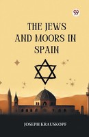 The Jews And Moors In Spain Joseph Krauskopf Taschenbuch Englisch 2025