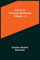 Charles Herbert Sylvester | Journeys Through Bookland, Vol. 8 | Taschenbuch