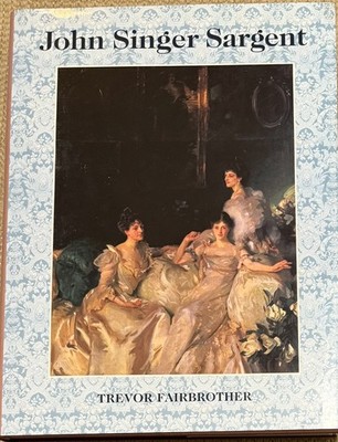 John Singer Sargent by Trevor Fairbrother (1994, Harry N. Abrams, Inc., HC w/DJ)
