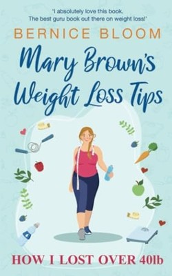 Mary Brown's Weight Loss Tips: How I lost over 40bs (MARY BROWN'
