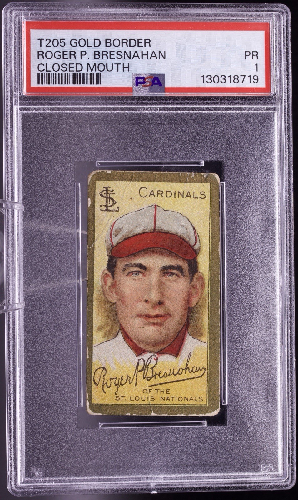 1911 T205 Gold Border Roger Bresnahan Closed Mouth PSA 1 PR HOF