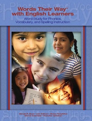Words Their Way with English Learners: Word Study for Spelling, Phonics, and...