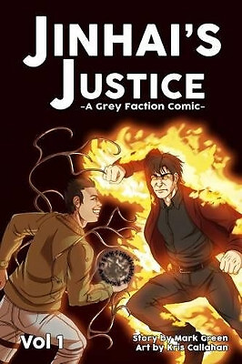 Jinhais Justice: Grey Faction comics By Kristina Callahan - New Copy - 978151...