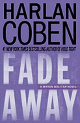Fade Away by Harlan Coben: Used