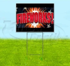 FIREWORKS 18x24 Yard Sign WITH STAKE Corrugated Bandit USA BUSINESS PYROTECHNICS