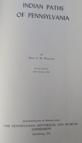 Wallace,Indian Paths of Pennsylvania,1971 hardcover 2d ed,over 130 maps,descrns - Foto 3 di 18