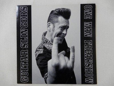 Guitar Slingers One Man Freakshow Crazy Love Records CLLP 64296 Germany   LP