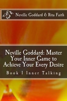 Neville Goddard: Master Your Inner Game to Achieve Your ... | Buch | Zustand gut