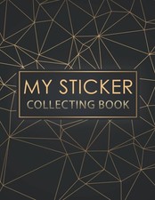 My Sticker Collecting Book Album: Blank sticker album for collecting...