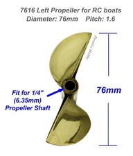 7616 Left Brass Propeller diameter 76mm Pitch 1.6 for 1/4" Shaft Cable RC Boat