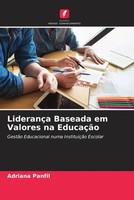 Adriana Panfil | LiderançA Baseada Em Valores Na EducaçãO | Taschenbuch