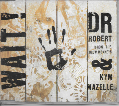 DR ROBERT & KYM MAZELLE - Wait! CD MAXI SINGLE 3TR Acid House 1989 (RCA) Europe