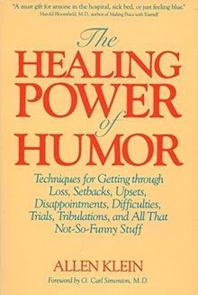 The Healing Power of Humor: Techniques for Getting Throu... | Buch | Zustand gut
