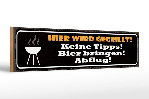 Holzschild Spruch 46X10 Cm Hier Wird Gegrillt Bier Bringen Deko Schild-image